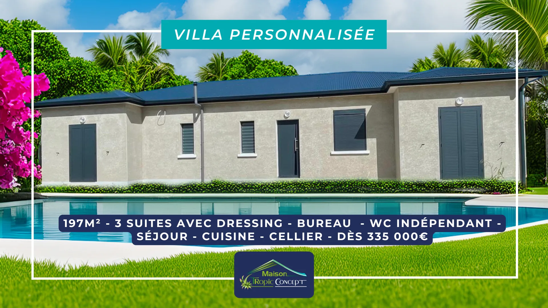 Villa Personnalisée - Réalisation GLG Maison Tropic